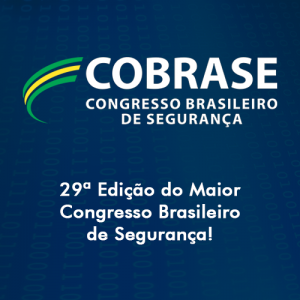 29º Congresso Brasileiro de Segurança aborda panorama internacional e boas práticas durante a EXPOSEC